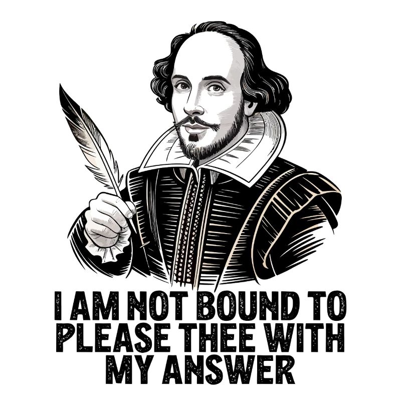 William Shakespeare Please Thee With My Answer