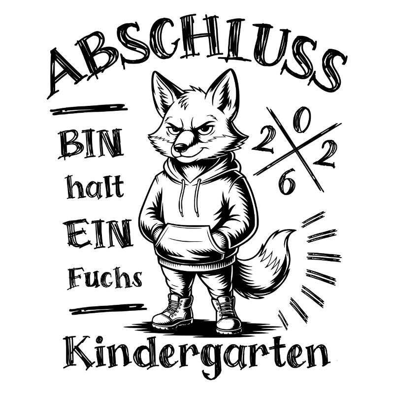 Kindergarten Abschluss 2026 - Bin halt ein Fuchs