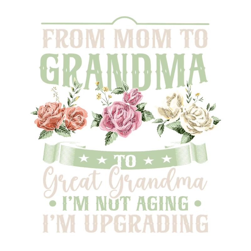 Von Mama zu Oma Großmama Großmutter Muttertag