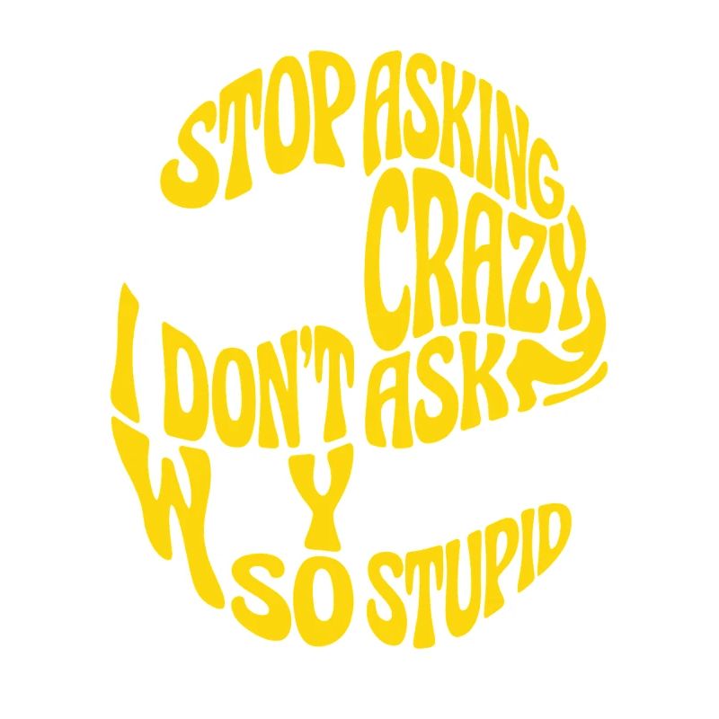 Crazy Circle Saying