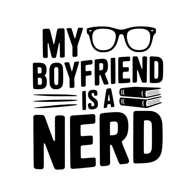 Mon copain est un nerd