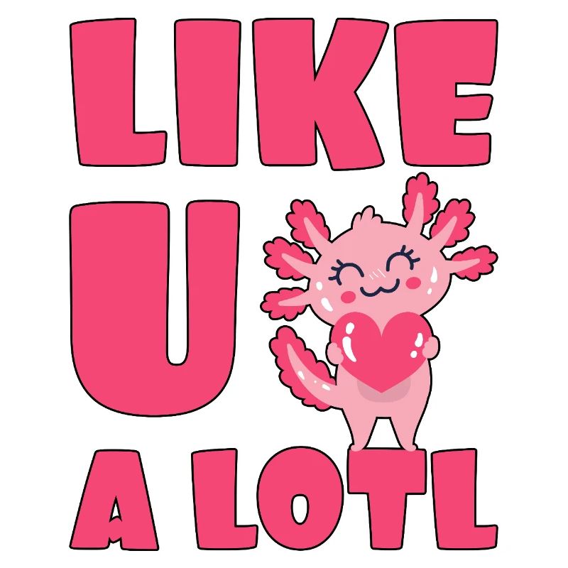Comme U A Lotl Axolotl Heart