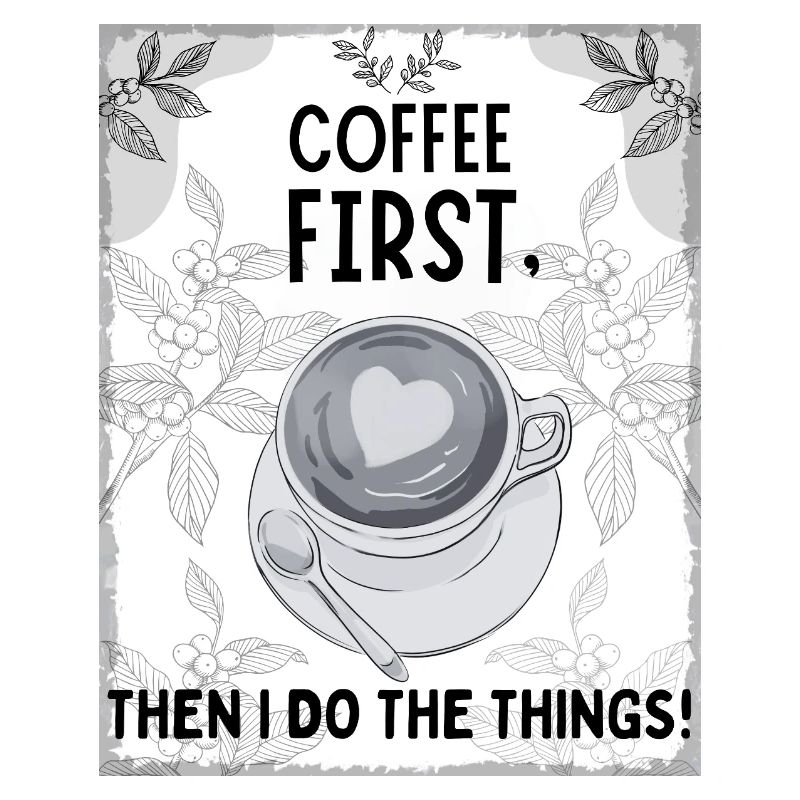Coffee First – Then I Function