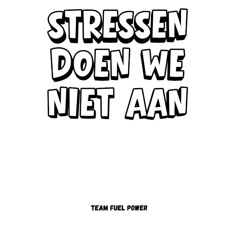 We don't stress