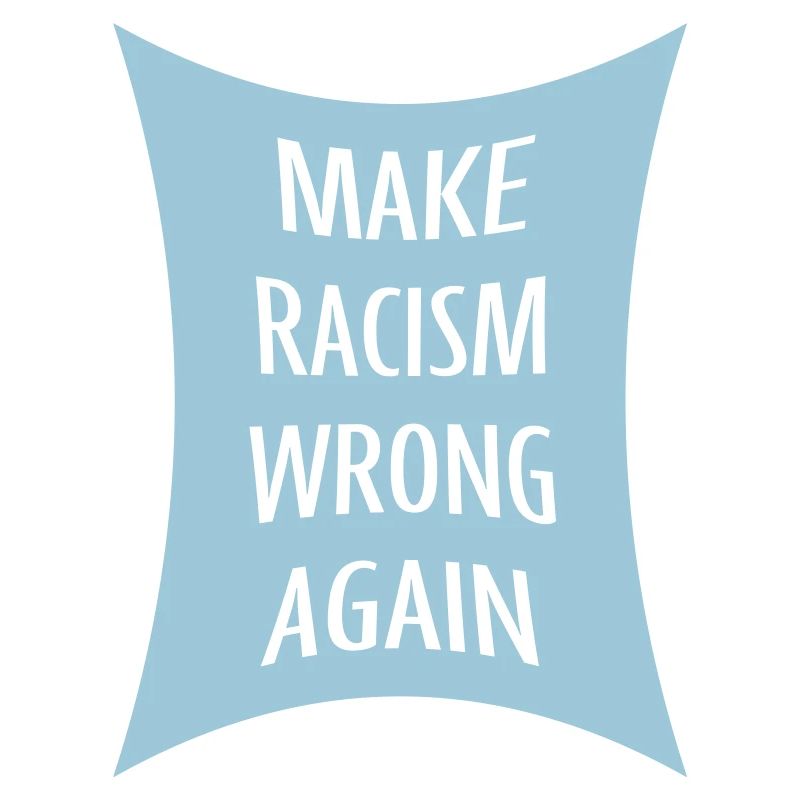 make racism wrong again