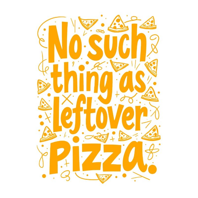 PAS DE RESTES DE PIZZA