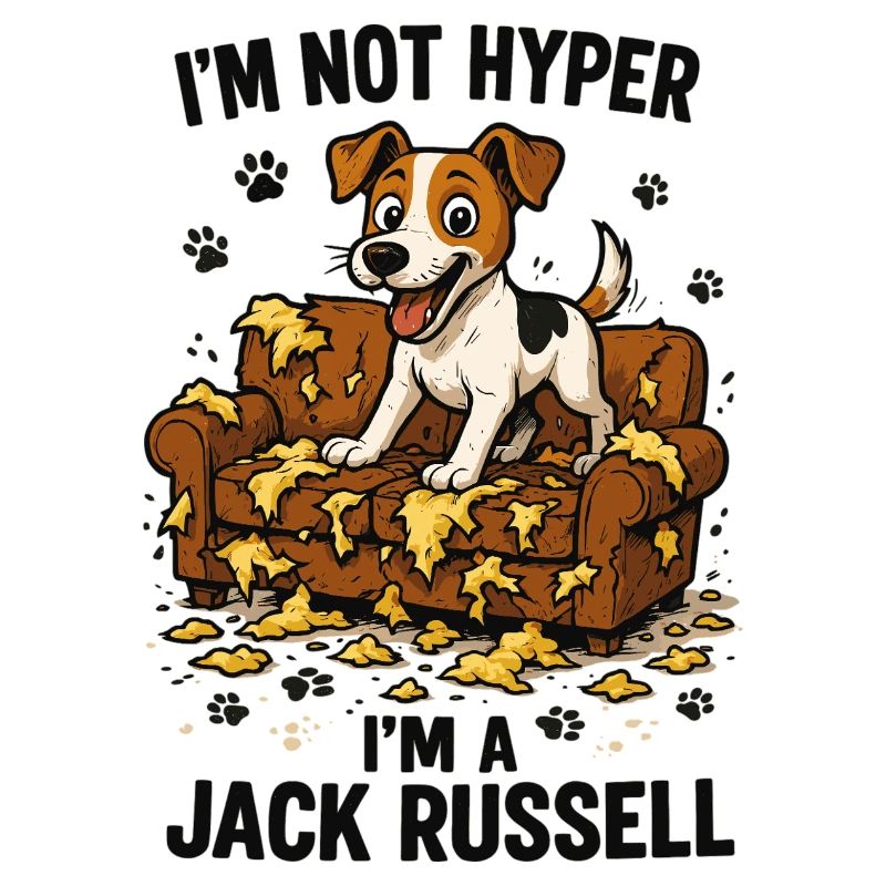 Jack Russell Terrier Funny Hyperactive Gift