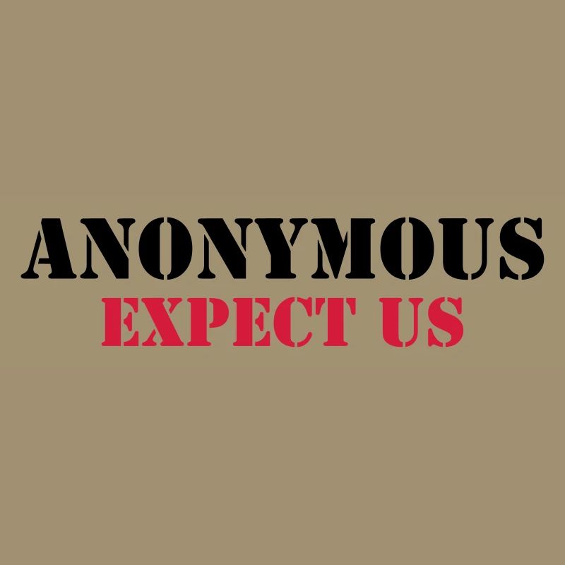 Anonymous : Expect us