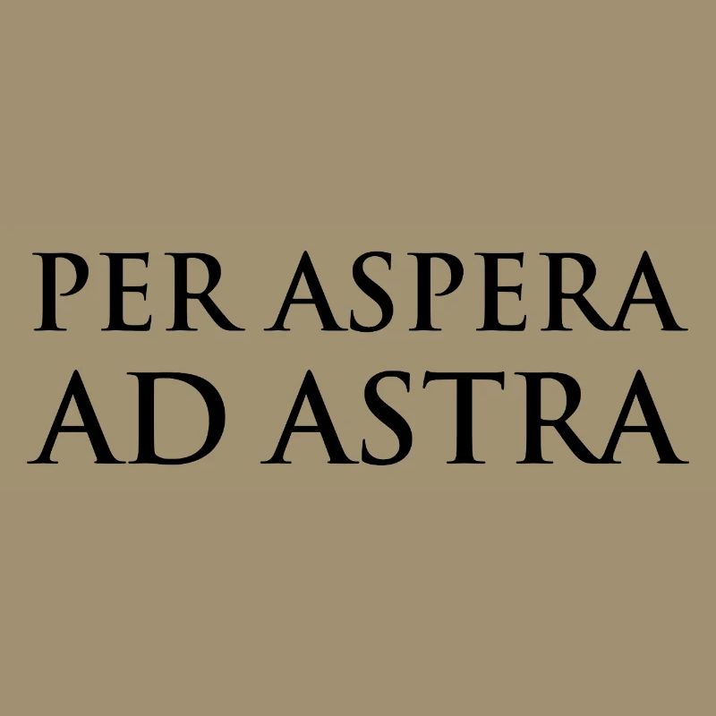 Per Aspera Ad Astra Typography Design