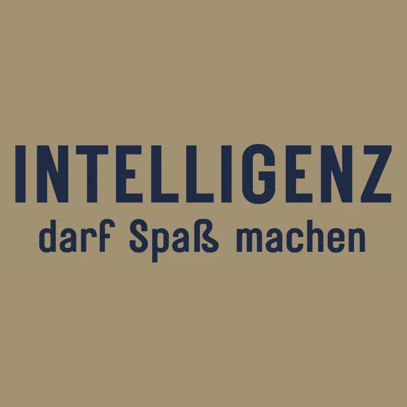 Intelligenz darf Spaß machen Statement Design