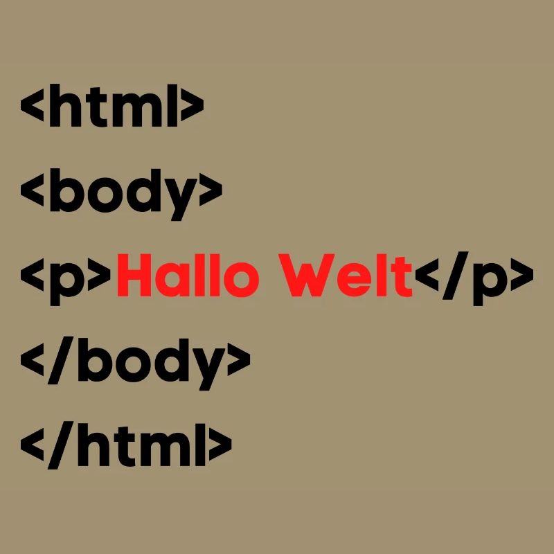 Hallo Welt HTML – Lustiges Programmierer & Coding 