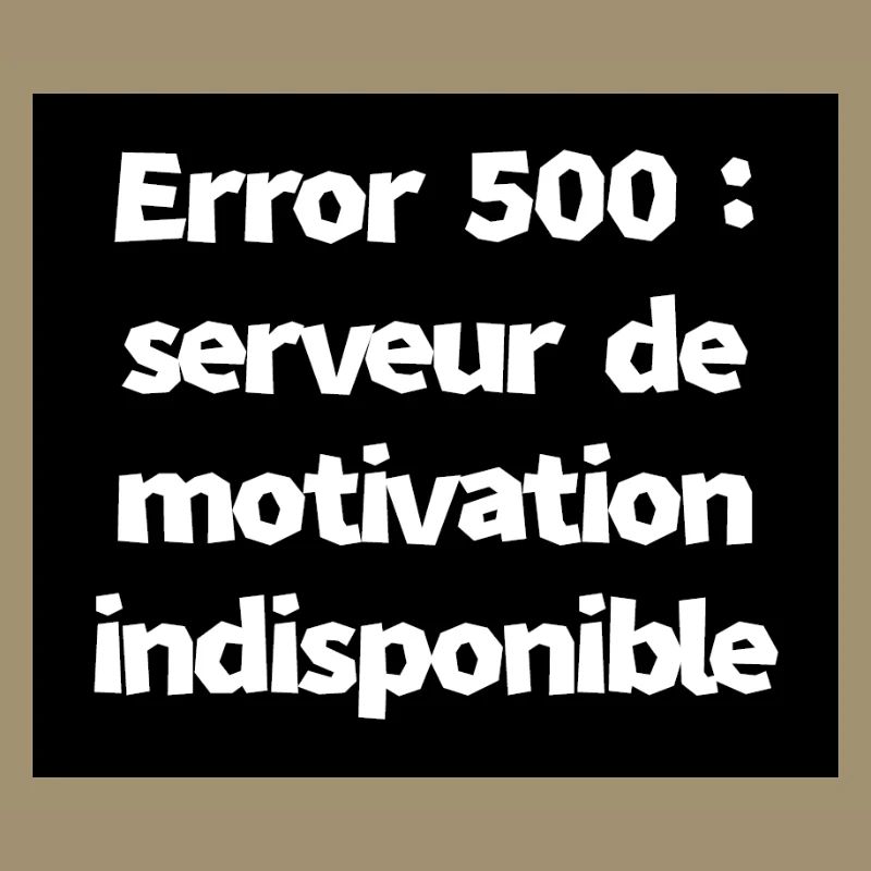 Error 500: Motivation Server Unavailable