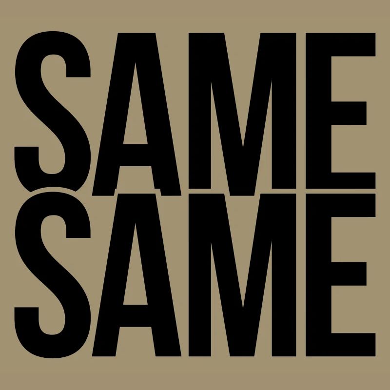 same same
