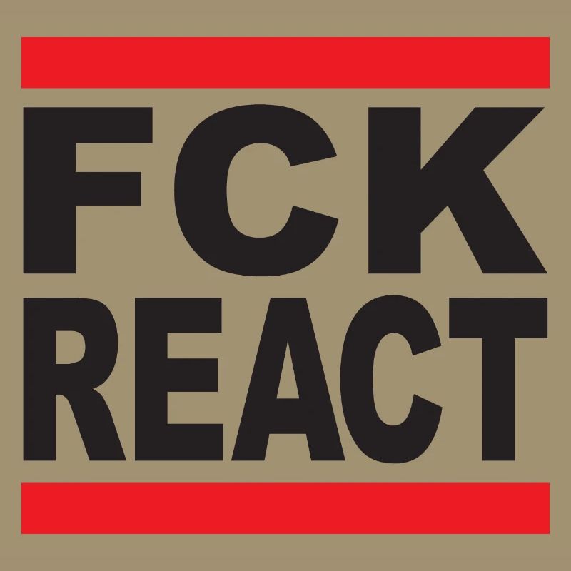 FCK REACT