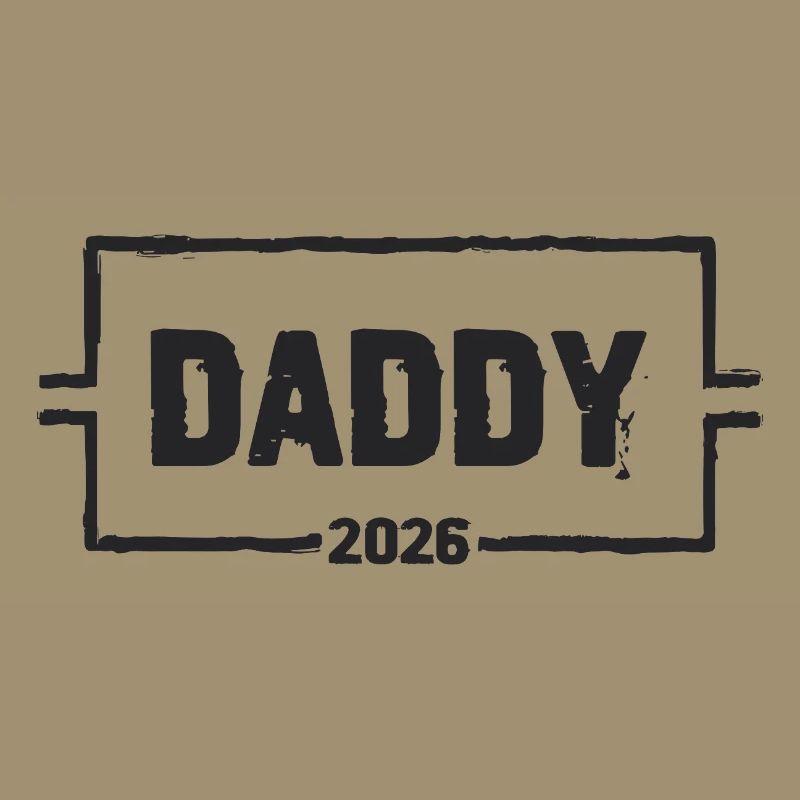DADDY 2026 Stolzer werdender Vater