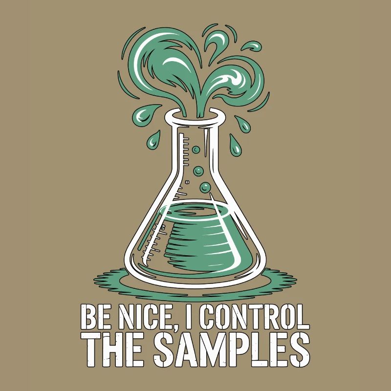 Lab Technician Be Nice I Control Laboratory Work