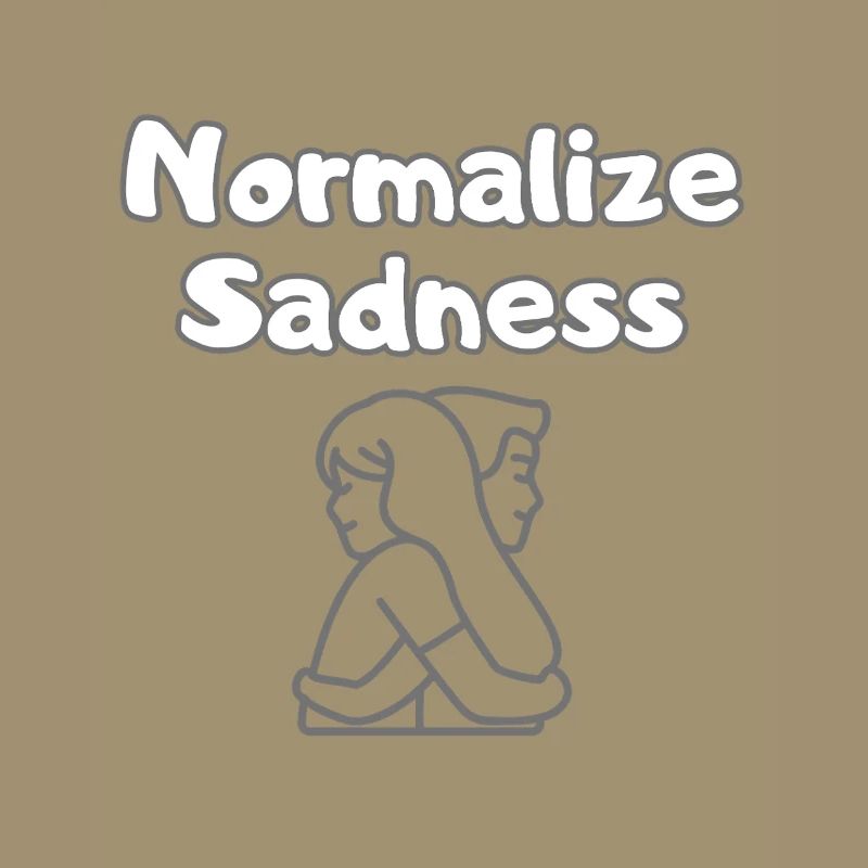 Normalize Sadness – Depression Is Real Shirt
