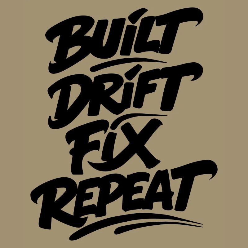 Built Drift Fix Repeat v2