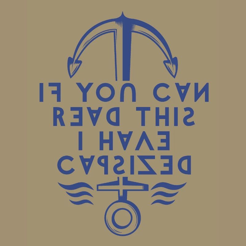 If You Can Read This I Have Capsized.