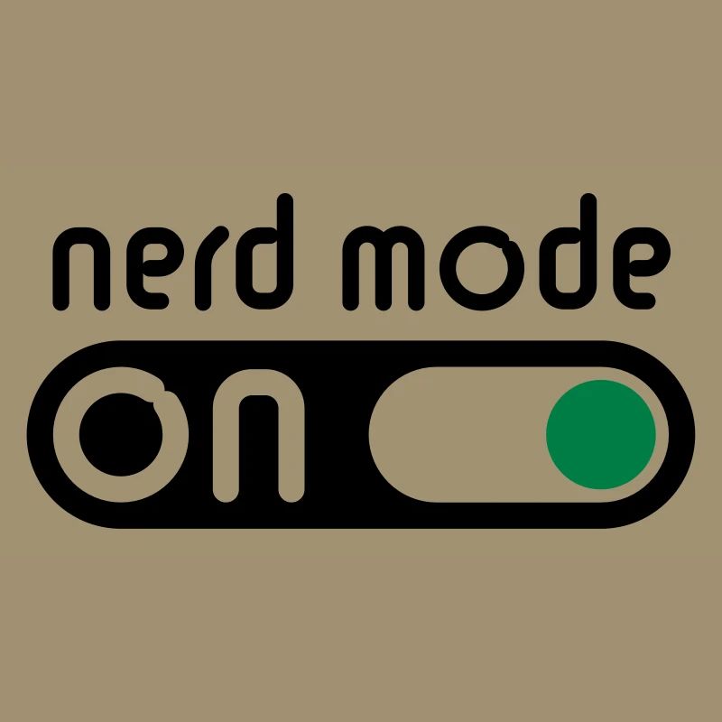 Nerd Mode On (Geek / Computerfreak)