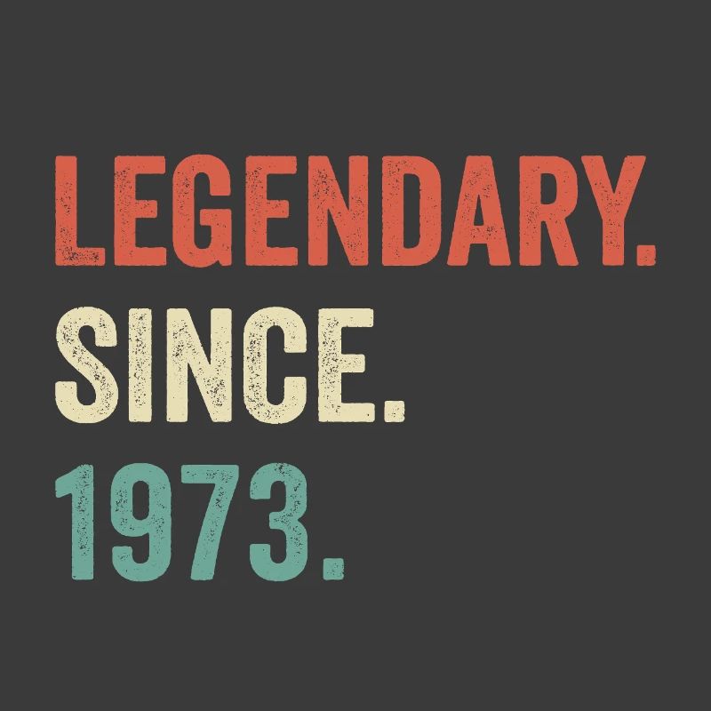 legendary since 1973