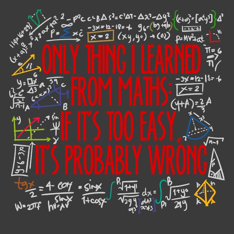 Math Math Algebra Calculating Funny Sayings