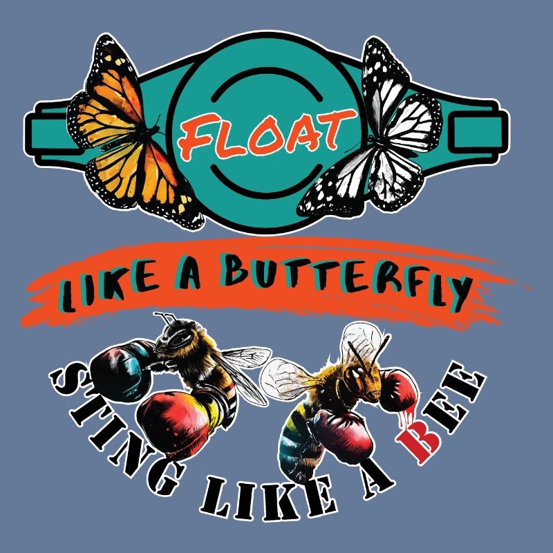 Float like a butterfly, sting like a bee