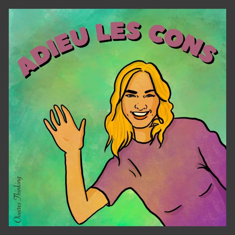 Adieu les cons