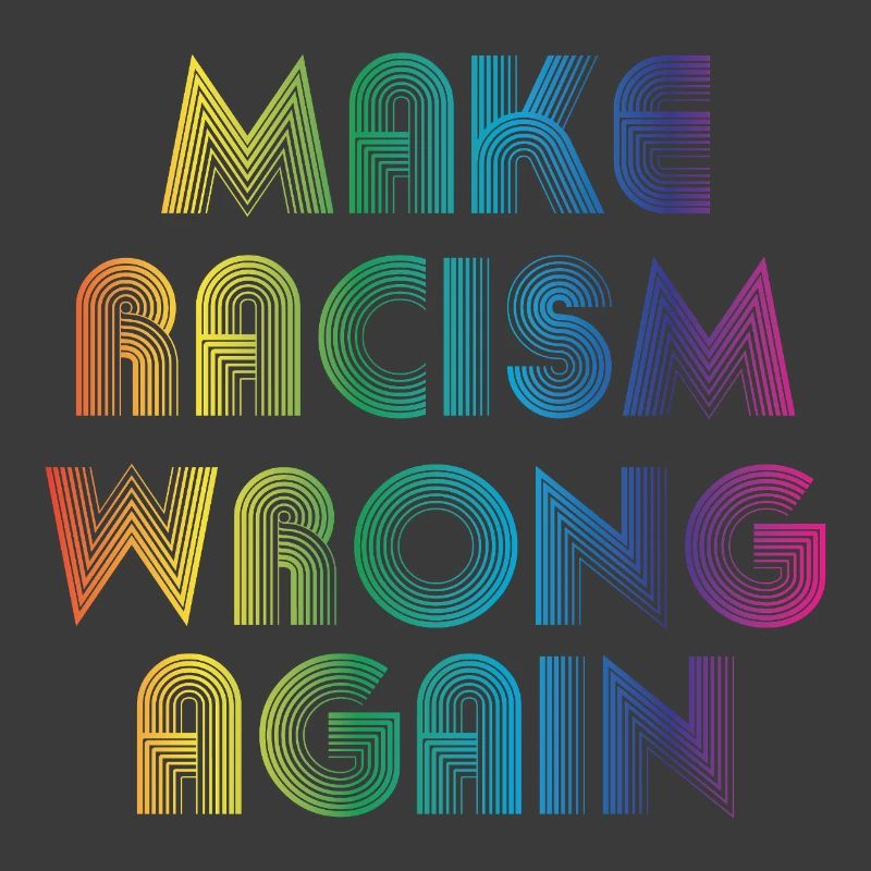 make racism wrong again