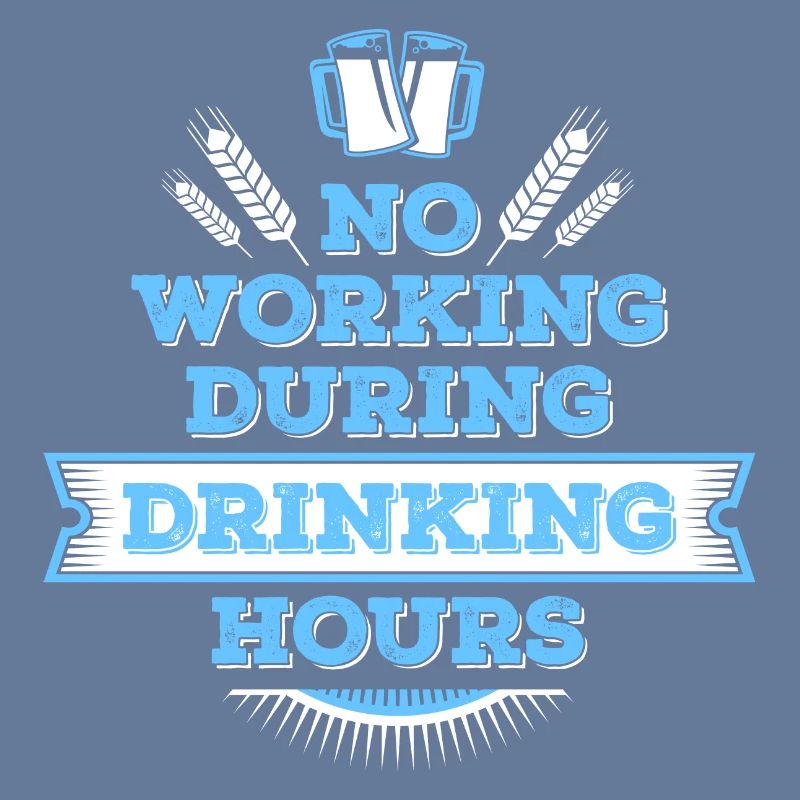 no working during drinking hour Freizeit Bierpause