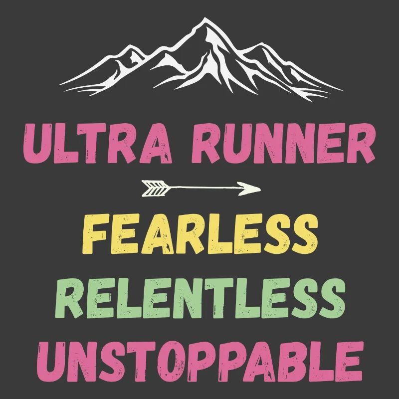 Ultra Runner - Intrépide. Implacable. Imparable.