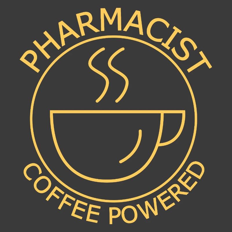 Pharmacist Coffee Powered 