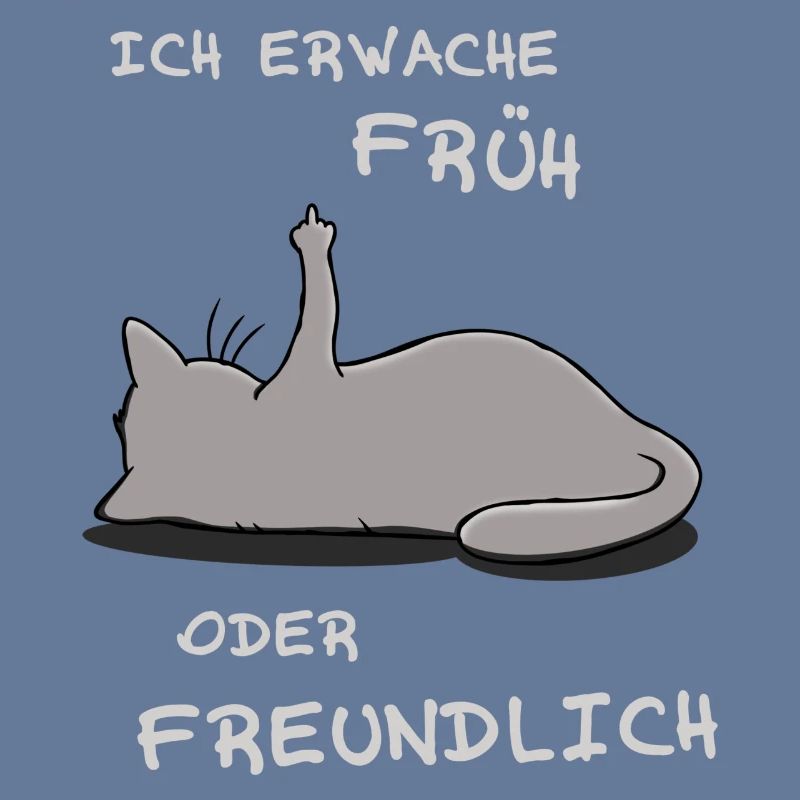 Ich erwache früh oder freundlich