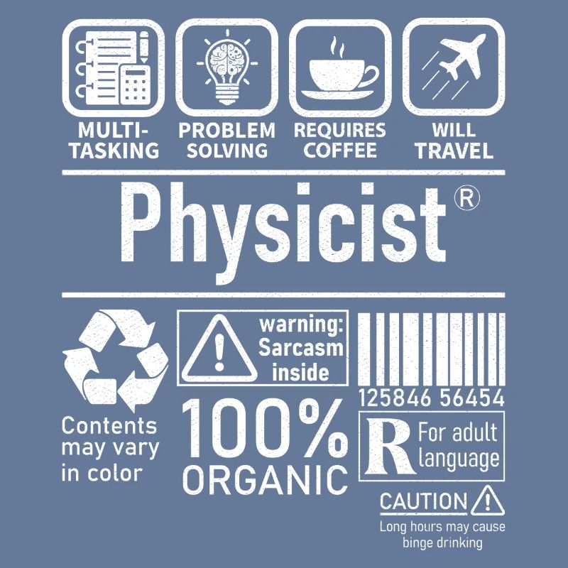 Physicist Specialist multi tasking problem solving