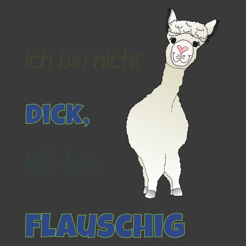 Ich bin nicht dick, ich bin flauschig!