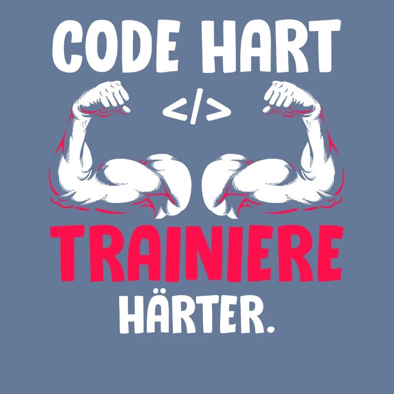 Coder CODE HART TRAINIERE HÄRTER Lustiges