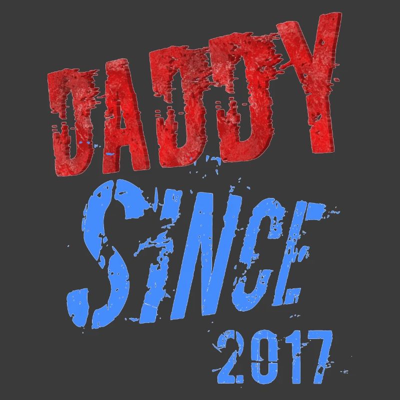 DADY SINCE