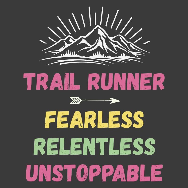 Trail Runner - Intrépide. Implacable. Imparable.