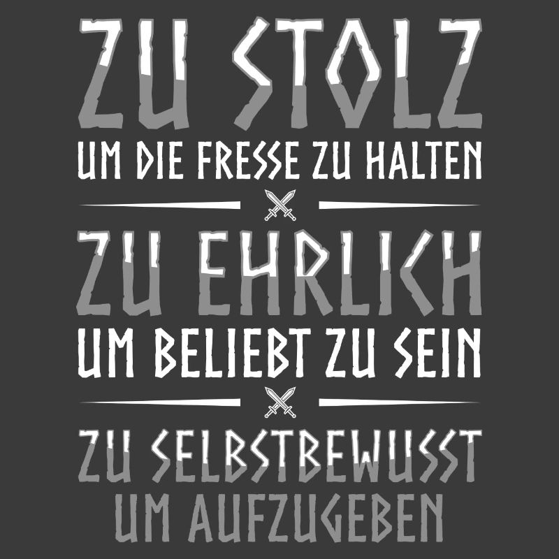 Wikinger - Zu Stolz