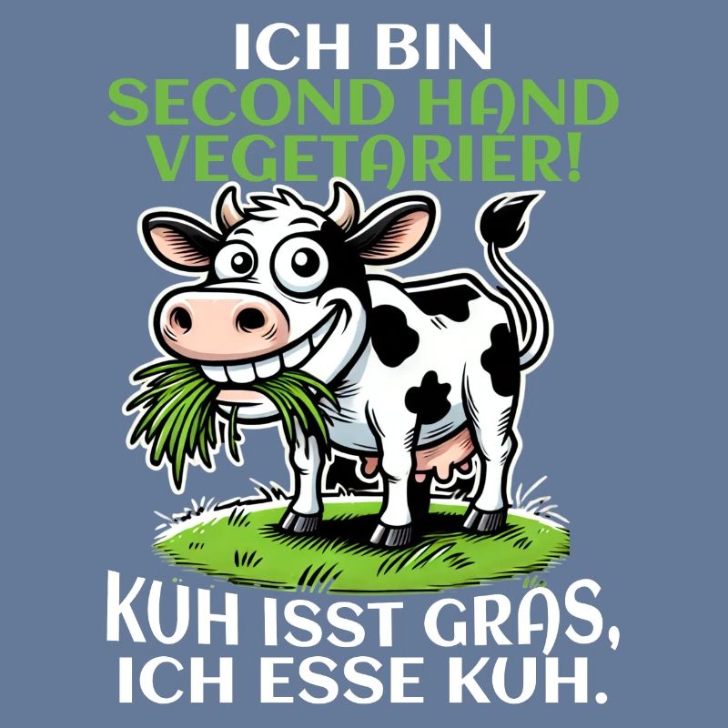 Ich bin Second Hand Vegetarier - Kuh Meme