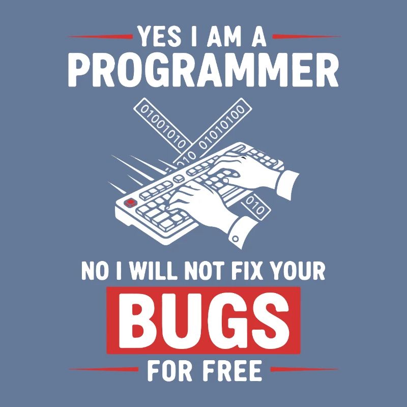 Humour Programmeur Fixe Pas Bugs