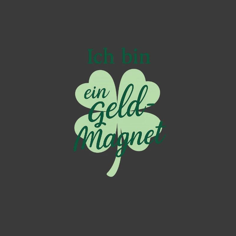 Ich bin ein Geld-Magnet 🍀 Affirmation