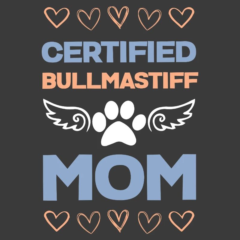 Bullmastiff Mama Certified