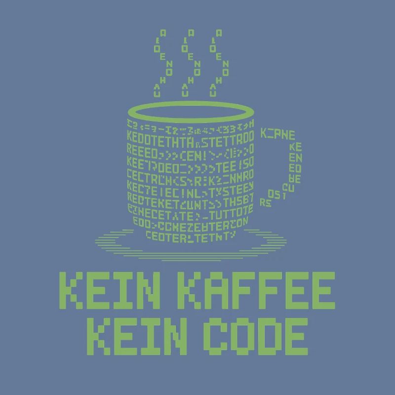 Kein Kaffee Kein Code Programmierer Informatiker