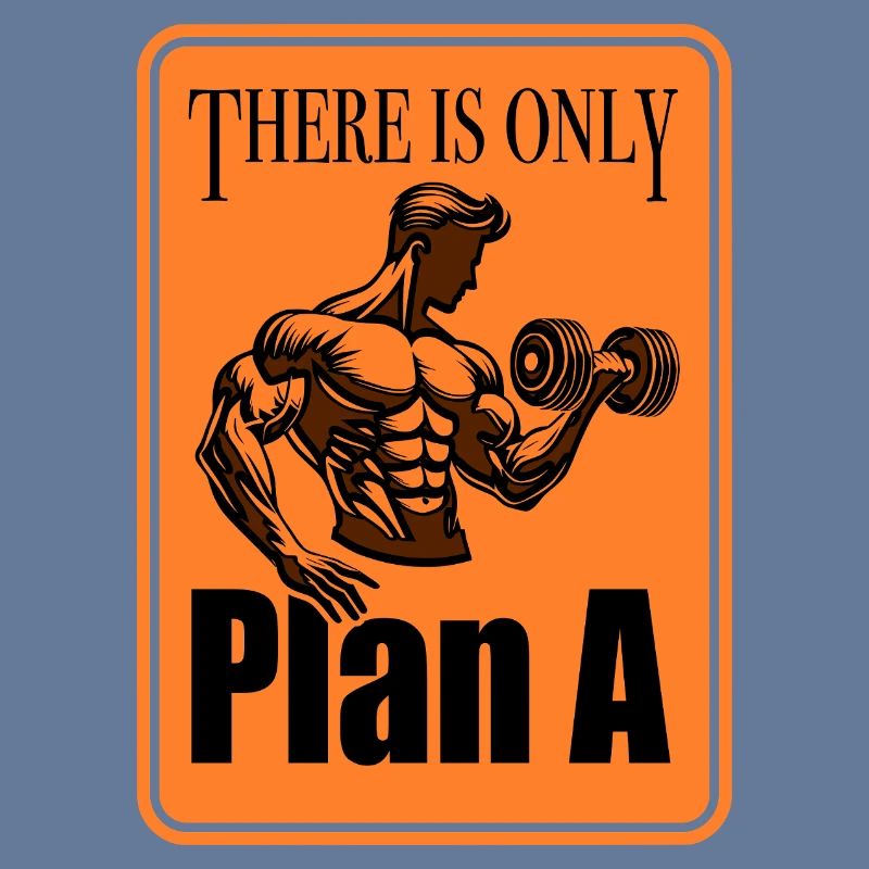 Only Plan A