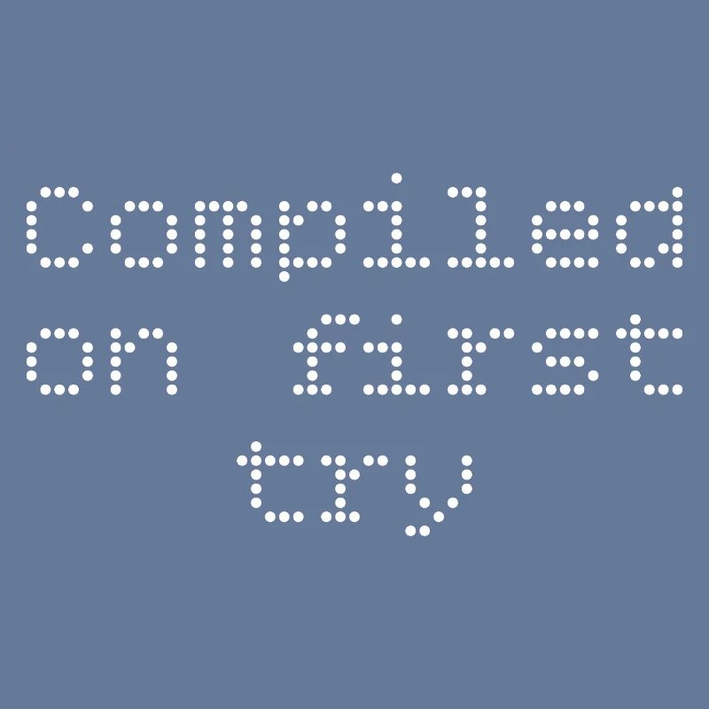 Compiled first try