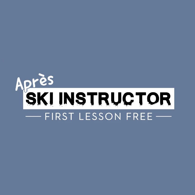 Après Ski Instructor – First Hour Free Ski Instruction