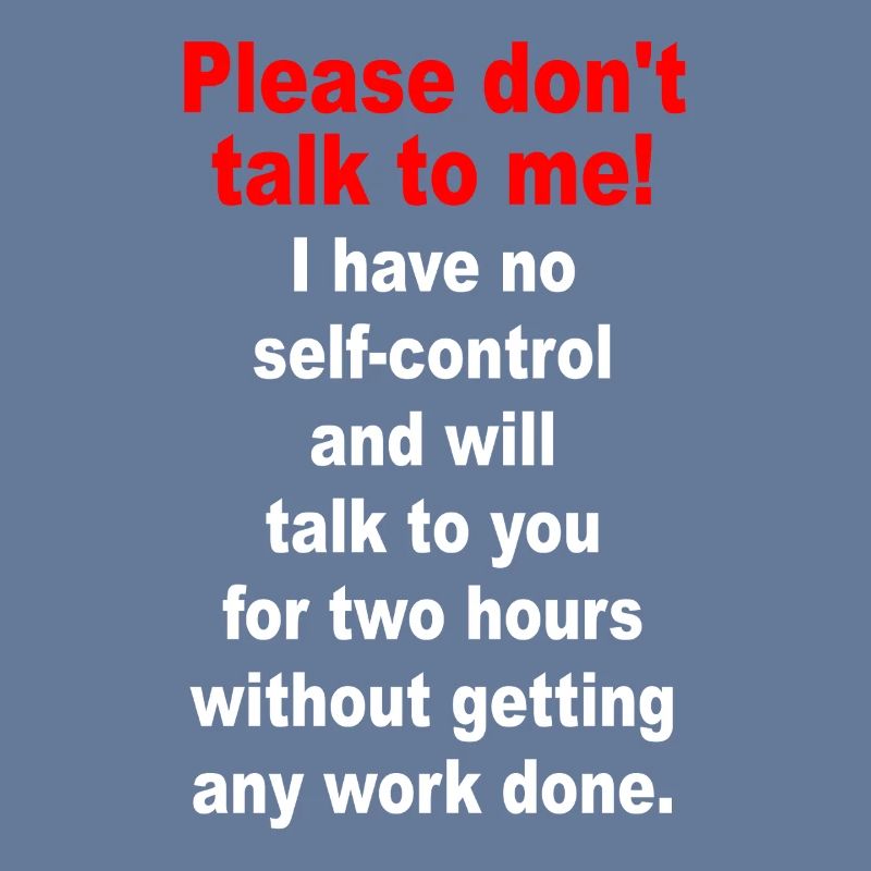 Bitte Sprich Mich Nicht An Ironie Sarkasmus Büro