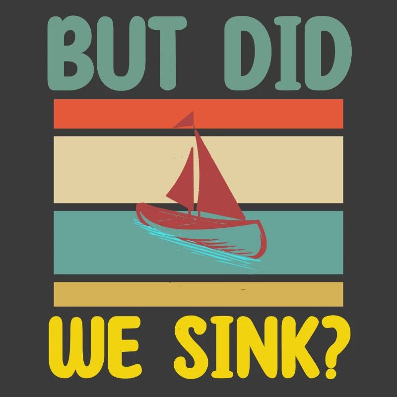 but did we sink Bootspruch