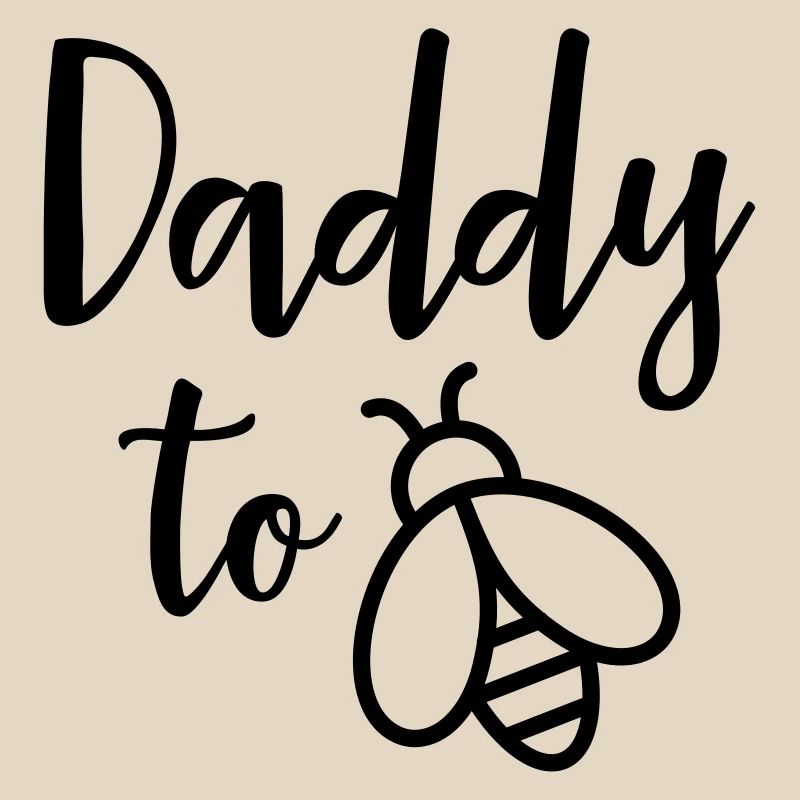 Daddy To Be(e)
